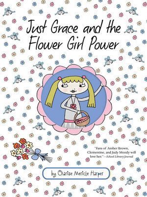 cover image of Just Grace and the Flower Girl Power